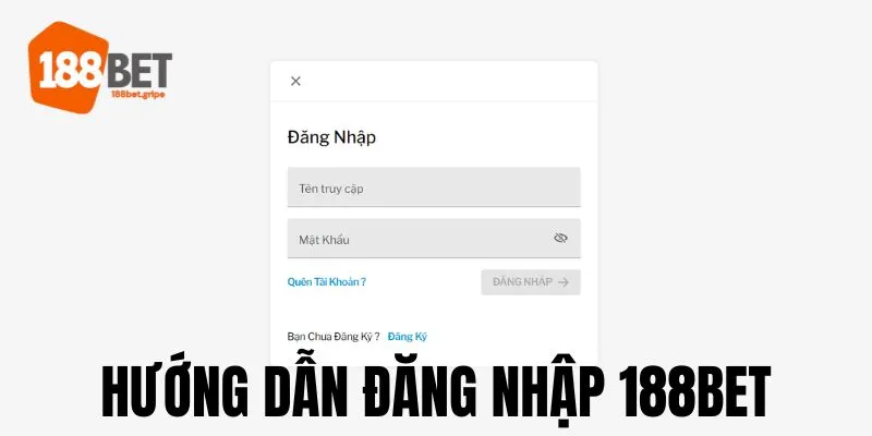 Hướng dẫn cách đăng nhập/Login tài khoản 188BET