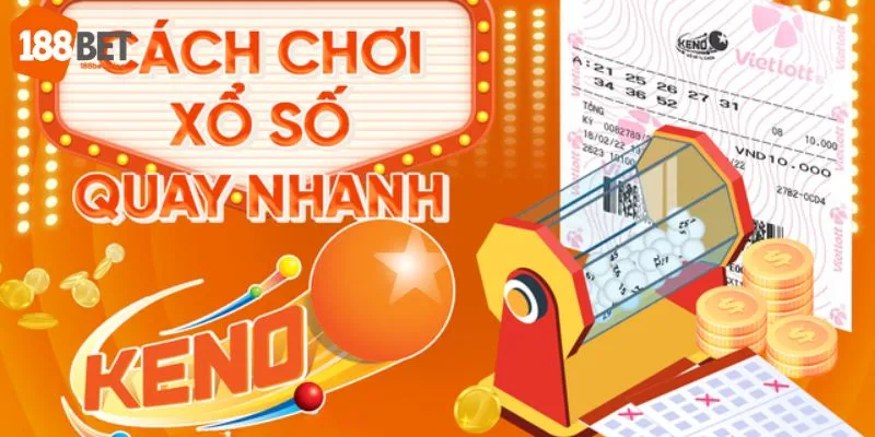 Luật trải nghiệm cá cược cơ bản khi tham gia keno