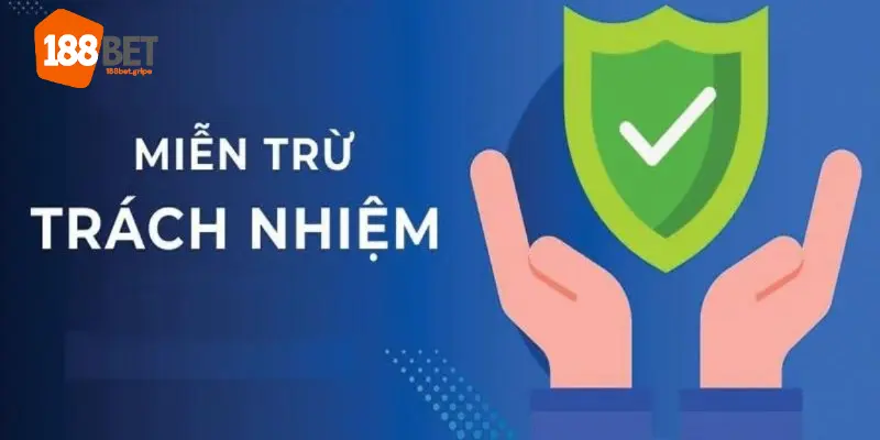 Thế nào là miễn trừ trách nhiệm 188BET?